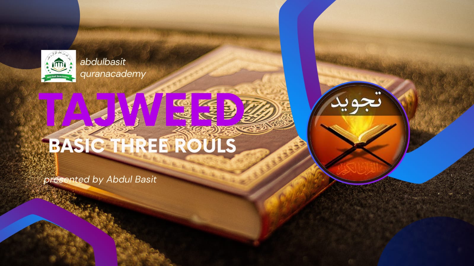 How To Start Reciting The Holy Quran,,Basic Three Rolls